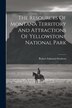 The Resources Of Montana Territory And Attractions Of Yellowstone National Park by Robert Edmund Strahorn, Paperback | Indigo Chapters