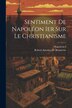 Sentiment De Napoléon Ier Sur Le Christianisme by Napoleon I, Paperback | Indigo Chapters