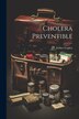 Cholera Preventible by Esther Copley, Paperback | Indigo Chapters