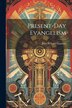 Present-Day Evangelism by John Wilbur Chapman, Paperback | Indigo Chapters