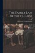 The Family Law of the Chinese by Paul Georg Von Möllendorff, Paperback | Indigo Chapters