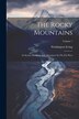 The Rocky Mountains by Washington Irving, Paperback | Indigo Chapters