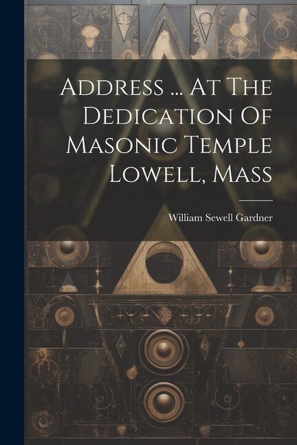 Address by William Sewell Gardner, Paperback | Indigo Chapters