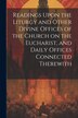 Readings Upon the Liturgy and Other Divine Offices of the Church on the Eucharist and Daily Offices Connected Therewith by Anonymous, Paperback