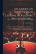 An American Selection of Lessons in Reading and Speaking . by Noah Webster, Paperback | Indigo Chapters