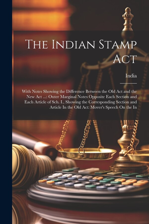The Indian Stamp Act by India India, Paperback | Indigo Chapters