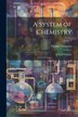 A System of Chemistry by Thomas Thomson, Paperback | Indigo Chapters