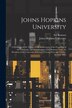 Johns Hopkins University by Ira Remsen, Paperback | Indigo Chapters