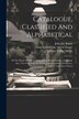 Catalogue Classified And Alphabetical by Saint Louis (Mo ) Public School Libr, Paperback | Indigo Chapters