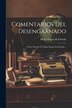 Comentarios Del Desengaãnado by Diego Duque De Estrada, Paperback | Indigo Chapters