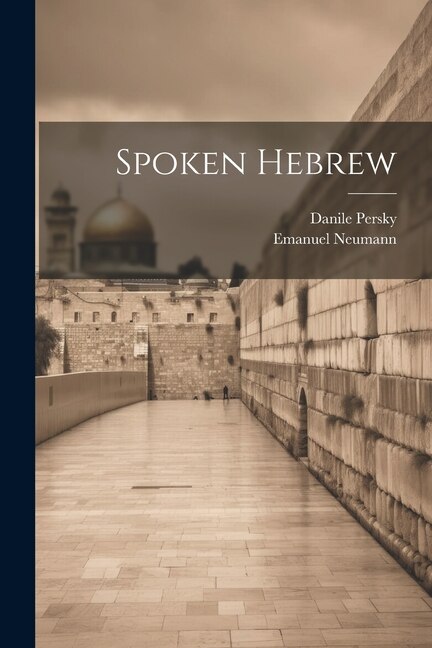 Spoken Hebrew by Danile Persky, Paperback | Indigo Chapters