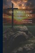 Old Wells dug Out by T De Witt Talmage, Paperback | Indigo Chapters