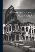 Germania and Agricola by Cornelius Tacitus, Paperback | Indigo Chapters