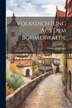Volksdichtung Aus Dem Böhmerwalde by Gustav Jungbauer, Paperback | Indigo Chapters