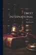 Droit International by Paul Bernard, Paperback | Indigo Chapters