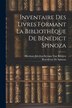 Inventaire Des Livres Formant La Bibliothèque De Bénédict Spinoza by Benedictus De Spinoza, Paperback | Indigo Chapters
