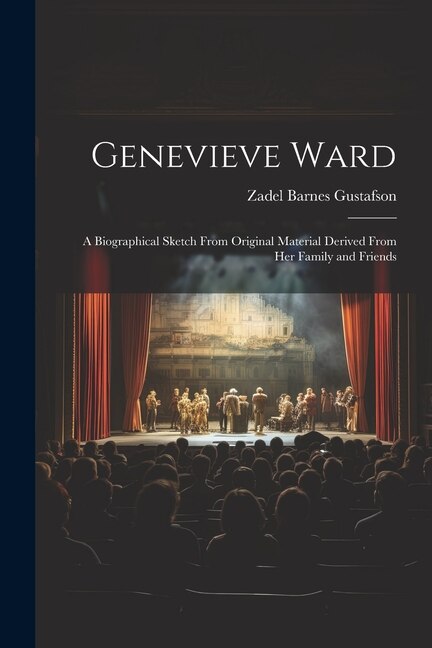 Genevieve Ward by Zadel Barnes Gustafson, Paperback | Indigo Chapters