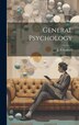 General Psychology by J P Guilford, Hardcover | Indigo Chapters