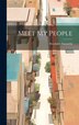 Meet My People by Devebdra Satyarthi, Hardcover | Indigo Chapters