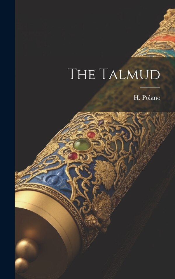 The Talmud by H Polano, Hardcover | Indigo Chapters
