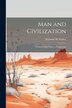 Man and Civilization by Seymour M Farber, Paperback | Indigo Chapters