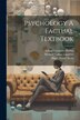 Psychology A Factual Textbook by Edwin Garrigues Boring, Paperback | Indigo Chapters