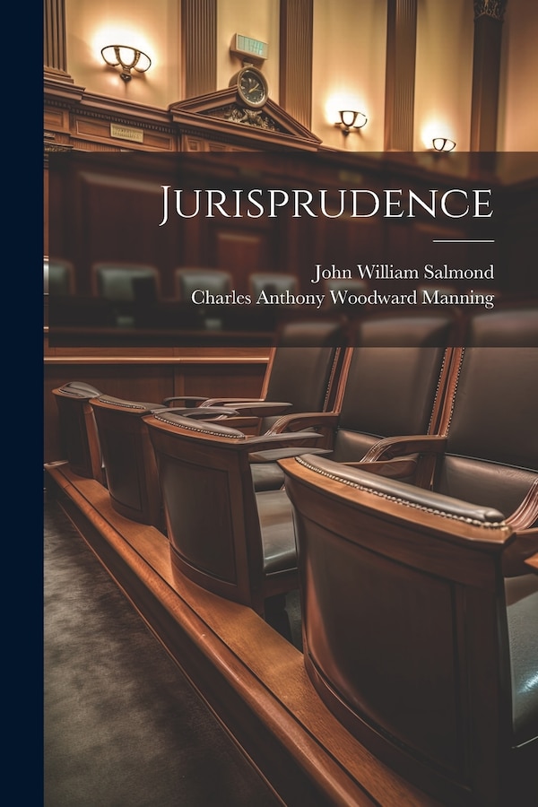 Jurisprudence by John William Salmond, Paperback | Indigo Chapters