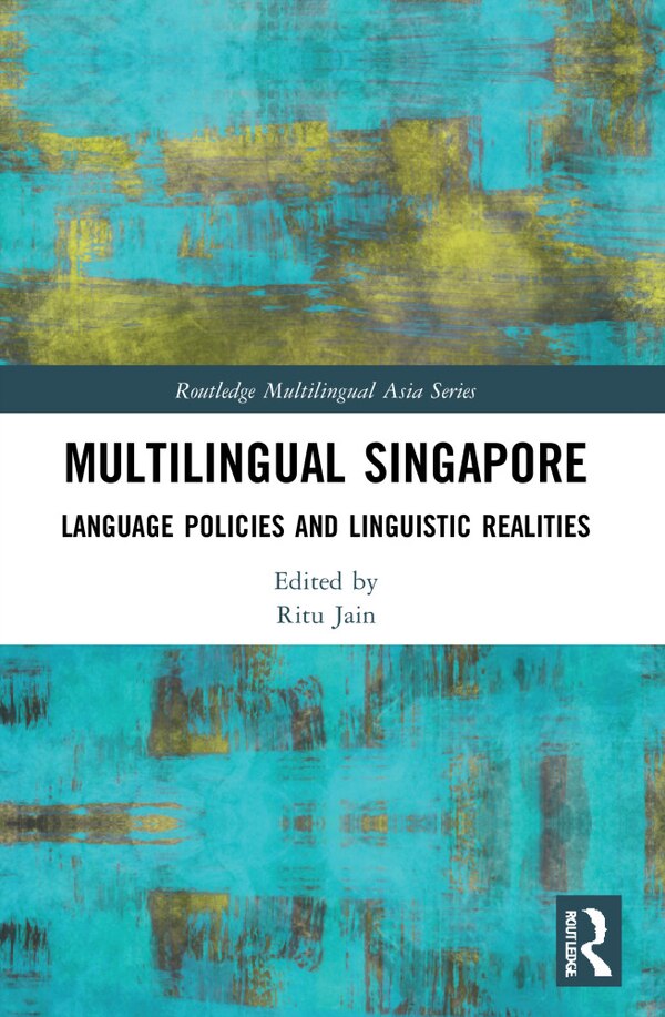 Multilingual Singapore by Ritu Jain, Paperback | Indigo Chapters