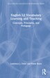 English L2 Vocabulary Learning and Teaching by Lawrence J. Zwier, Hardcover | Indigo Chapters