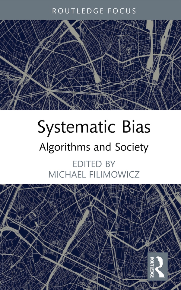 Systemic Bias by Michael Filimowicz, Hardcover | Indigo Chapters