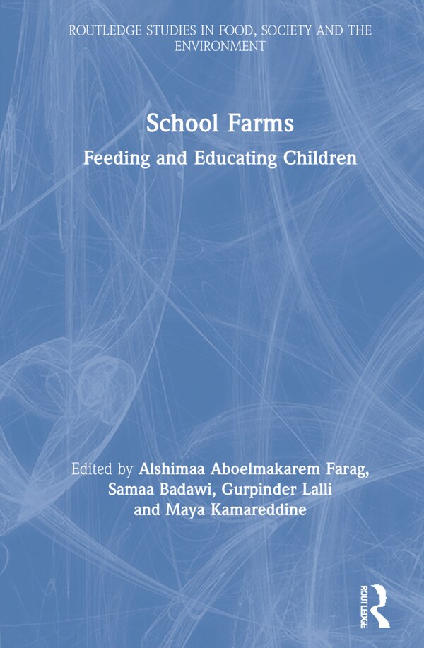 School Farms by Alshimaa Aboelmakare Farag, Hardcover | Indigo Chapters