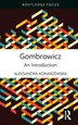 Gombrowicz by Aleksandra Konarzewska, Hardcover | Indigo Chapters