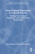 From Cultural Deprivation to Cultural Security by Dale Allender, Hardcover | Indigo Chapters