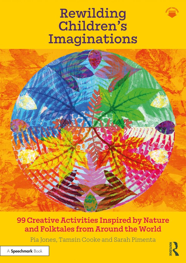 Rewilding Children's Imaginations by Pia Jones, Paperback | Indigo Chapters