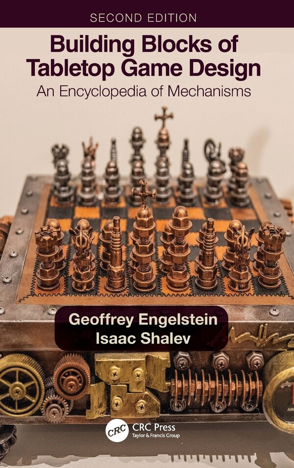 Building Blocks Of Tabletop Game Design by Geoffrey Engelstein, Hardcover | Indigo Chapters