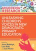 Unleashing Children's Voices in New Democratic Primary Education by James Biddulph, Paperback | Indigo Chapters