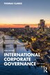 International Corporate Governance by Thomas Clarke, Paperback | Indigo Chapters