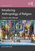 Introducing Anthropology Of Religion by Jack David Eller, Paperback | Indigo Chapters