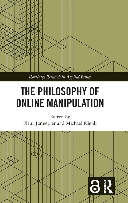 The Philosophy Of Online Manipulation by Fleur Jongepier, Hardcover | Indigo Chapters