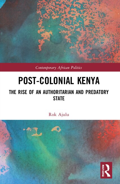 Post-Colonial Kenya by Rok Ajulu, Paperback | Indigo Chapters