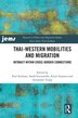 Thai-western Mobilities And Migration by Paul Statham, Hardcover | Indigo Chapters