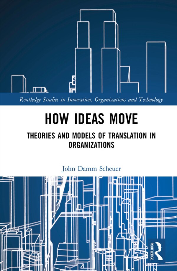 How Ideas Move by John Damm Scheuer, Paperback | Indigo Chapters