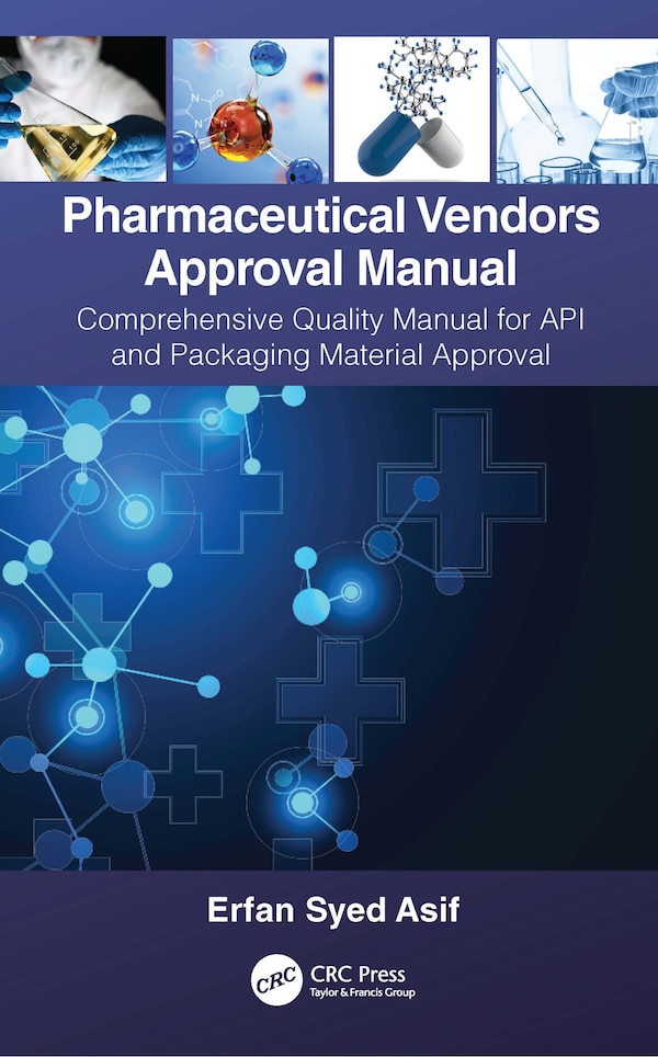 Pharmaceutical Vendors Approval Manual by Erfan Syed Asif, Paperback | Indigo Chapters