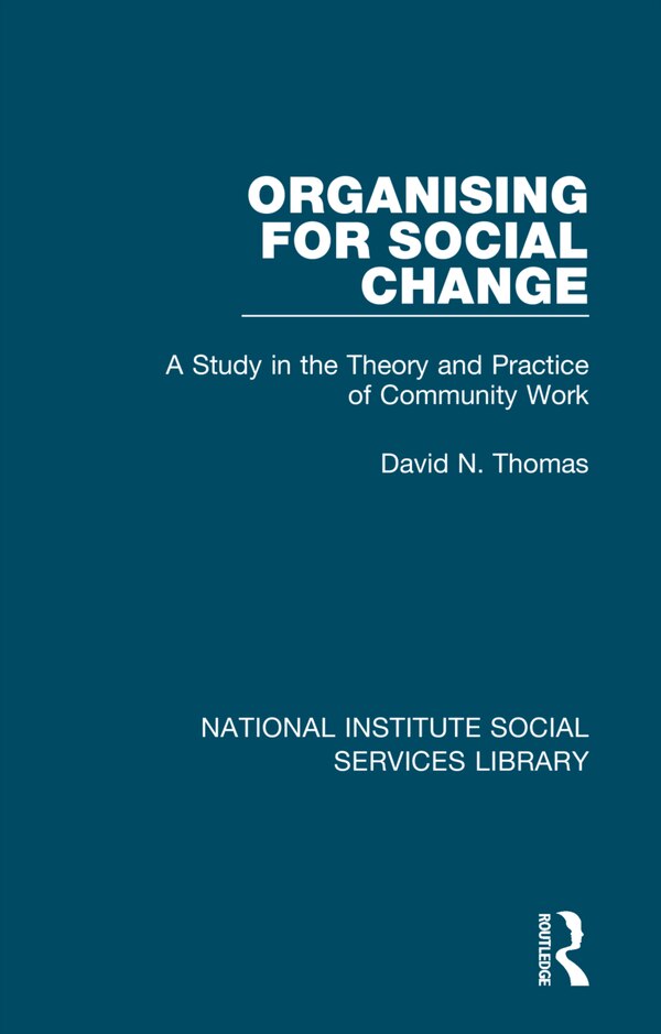 Organising For Social Change by David N. Thomas, Hardcover | Indigo Chapters