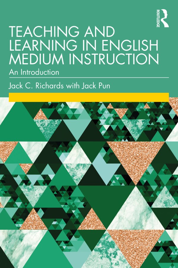 Teaching And Learning In English Medium Instruction by Jack C. Richards, Paperback | Indigo Chapters