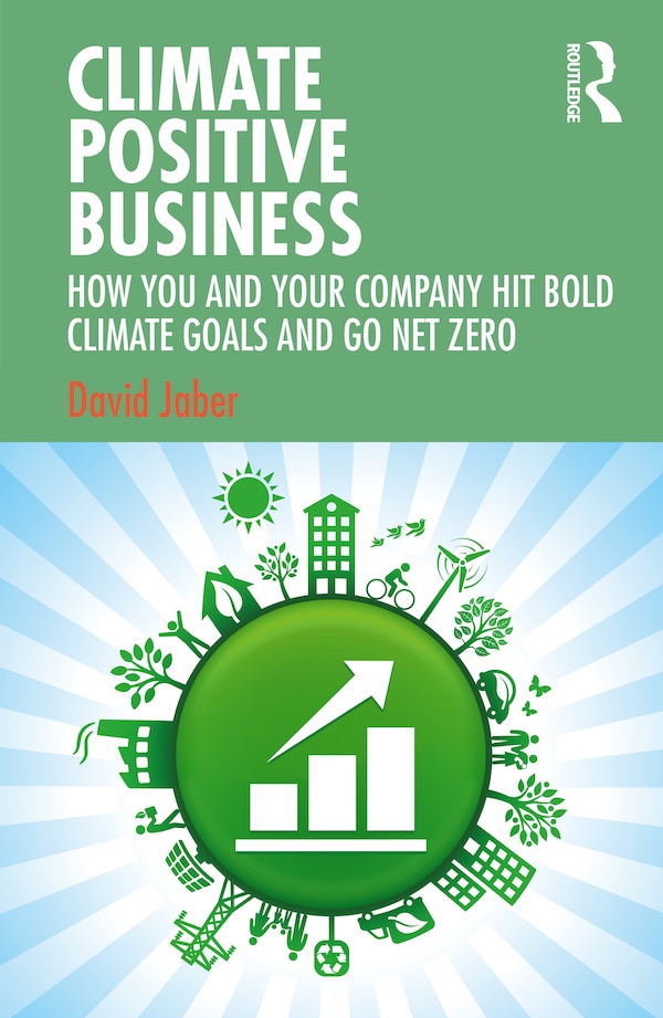 Climate Positive Business by David Jaber, Paperback | Indigo Chapters