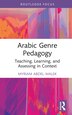 Arabic Genre Pedagogy by Myriam Abdel-Malek, Hardcover | Indigo Chapters