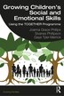 Growing Children's Social And Emotional Skills by Joanna Grace Phillips, Paperback | Indigo Chapters