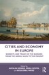 Cities and Economy in Europe by Katalin Szende, Paperback | Indigo Chapters
