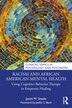 Racism and African American Mental Health by Janeé M. Steele, Paperback | Indigo Chapters